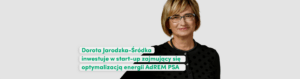 Dorota Jarodzka-Śródka inwestuje